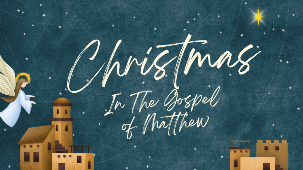 MATTHEW 2:1-12 (Christmas Eve)